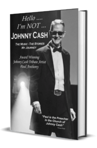 Front cover of the book "Hello... I'm Not Johnny Cash" by Paul Anthony